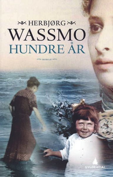 Hundre år av Herbjørg Wassmo