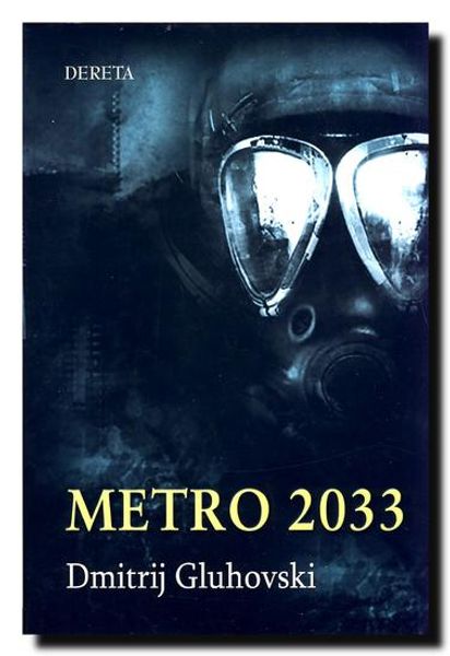 Metro 2033 av Dmitrij Gluhkovski