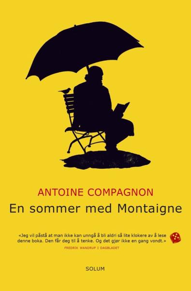 En sommer med Montaigne av Antoine Compagnon forside