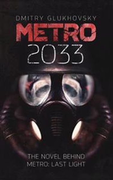 Metro 2033 av Dmitry Glukhovsky forside