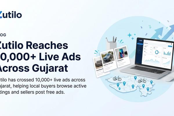 Zutilo blog hero image celebrating 10,000+ live ads across Gujarat Zutilo blog hero image celebrating 10,000+ live ads across Gujarat