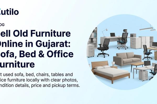 Sell Old Furniture Online in Gujarat: Sofa, Bed & Office Furniture Sell Old Furniture Online in Gujarat: Sofa, Bed & Office Furniture