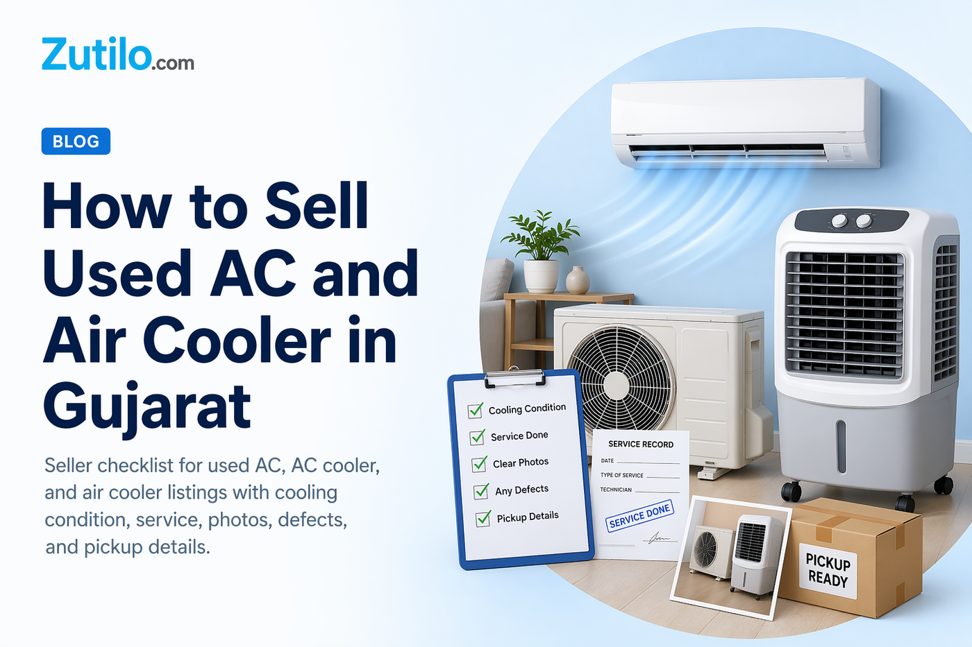 Zutilo blog hero image for selling used AC and air cooler in Gujarat Zutilo blog hero image for selling used AC and air cooler in Gujarat