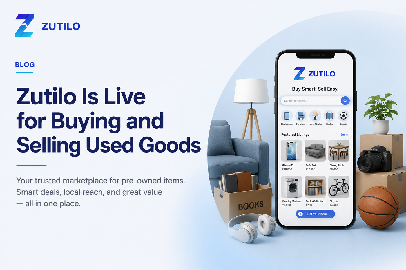 Zutilo Is Live for Buying and Selling Used Goods Zutilo Is Live for Buying and Selling Used Goods