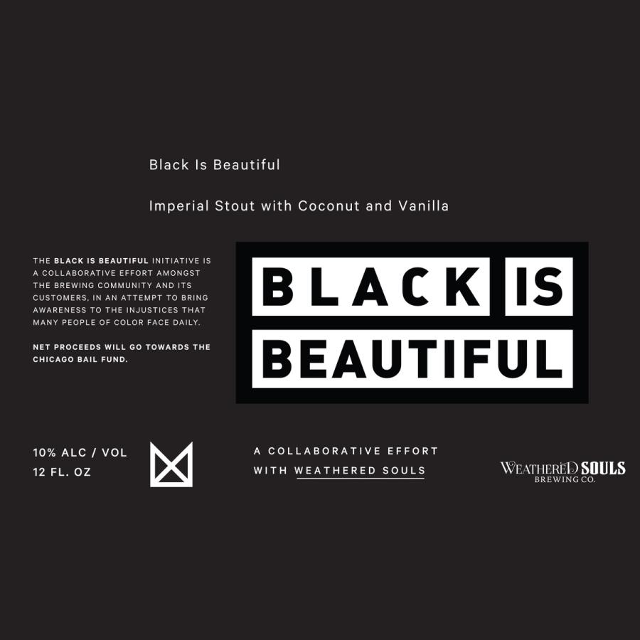 Black Is Beautiful by Marz Community Brewing
