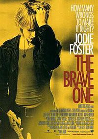 Plakat for 'The Brave One'