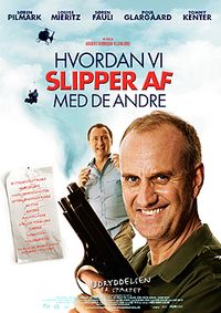 Plakat for 'Hvordan vi slipper af med de andre'