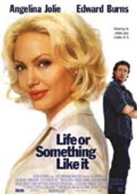 Plakat for 'Life Or Something Like It'