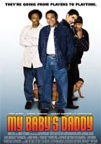 Plakat for 'My Baby´s Daddy'