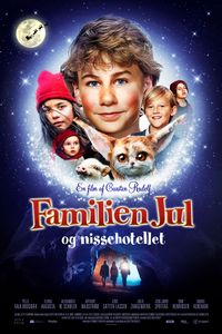 Plakat for 'Familien Jul & Nissehotellet'