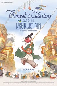 Plakat for 'Ernest & Celestine 2: Rejsen til Vrøvlistan'