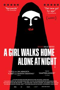 Plakat for 'A Girl Walks Home Alone at Night'