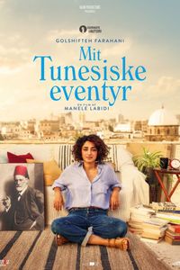 Plakat for 'Mit tunesiske eventyr'