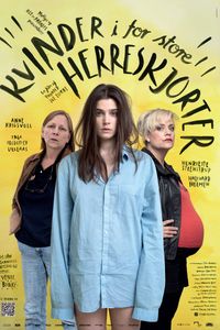 Plakat for 'Kvinder i for store herreskjorter'