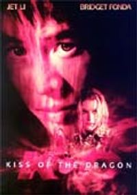 Plakat for 'Kiss Of The Dragon'