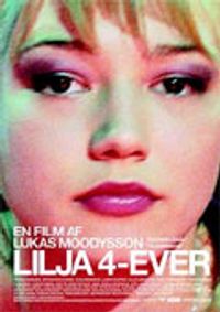 Plakat for 'Lilja 4-ever'