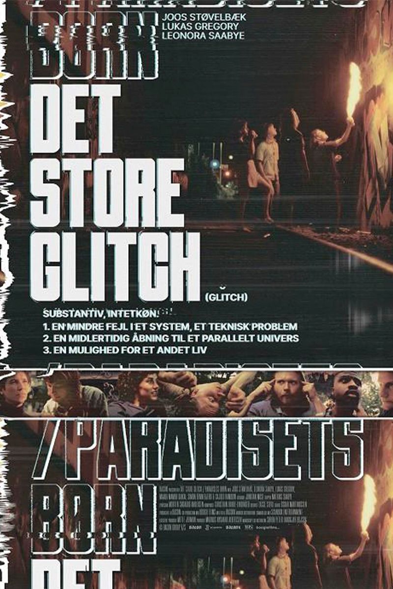 Det Store Glitch/Paradisets Børn