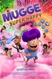 Plakat for 'Mugge og Super Happy'