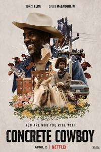 Plakat for 'Concrete Cowboy'