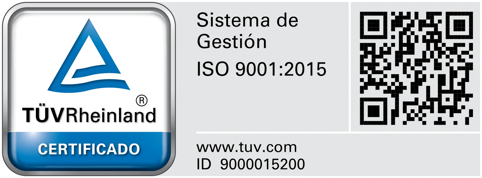 Sistema de Gestión ISO 9001:2015 TÜV Rheinland Certificado