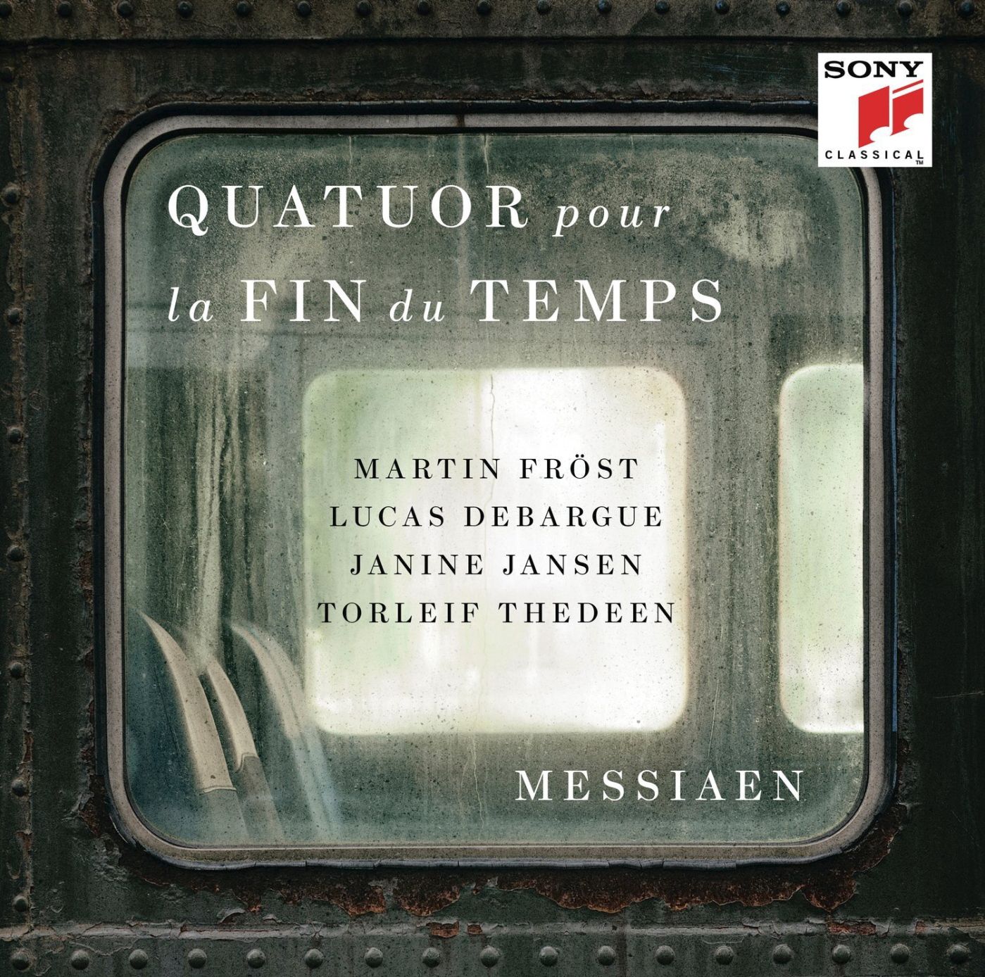 «Messiaen: Quatuor pour la Fin du Temps»