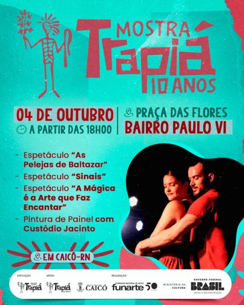 Cartaz de evento da Mostra Trapiá 10 anos, 4 outubro, 18h, Praça das Flores, Paulo VI, Caicó-RN.