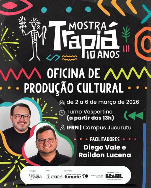 Cartaz de oficina de produção cultural, 2-6 março 2026, IFRN Jucurutu.