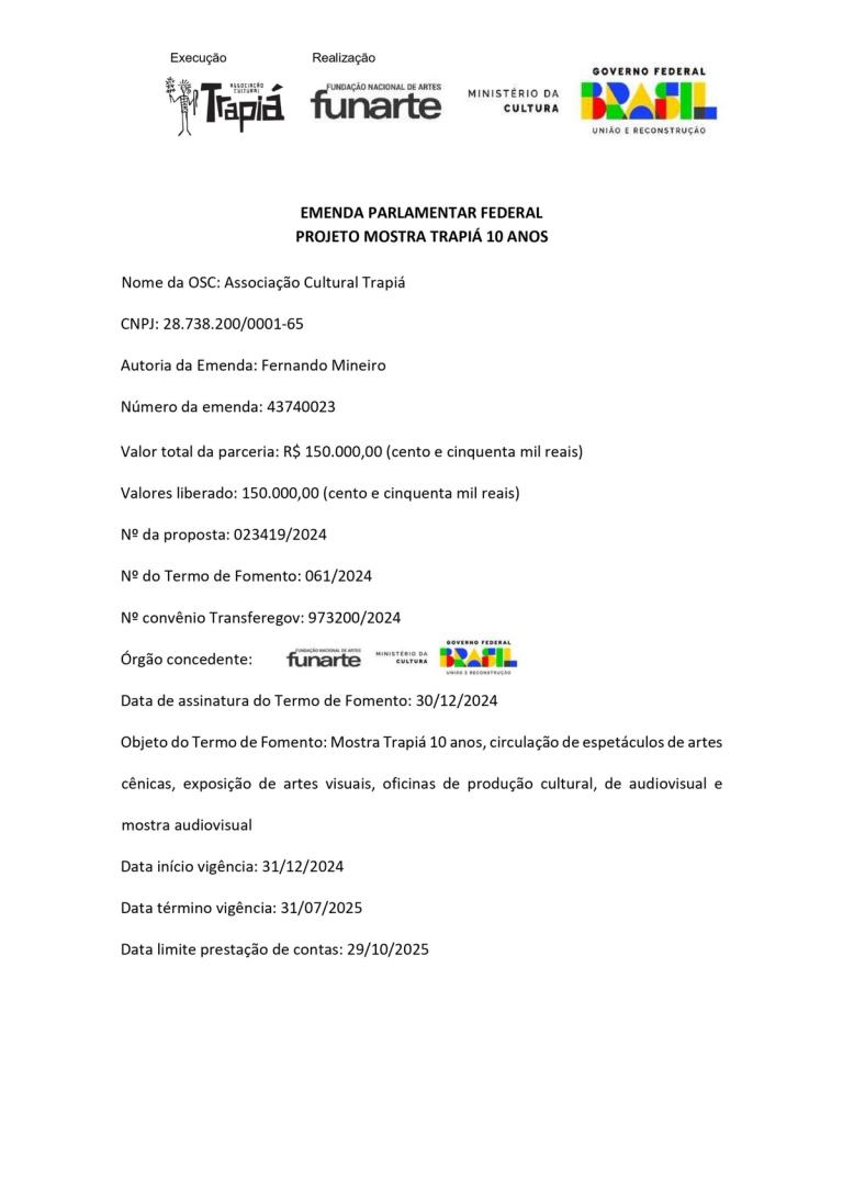 Descrição de dados de transparência Projeto Mostra Trapiá 10 anos.