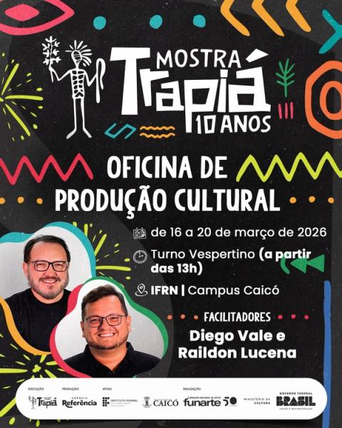 Cartaz de oficina de produção cultural, 16-20 março 2026, IFRN Caicó.