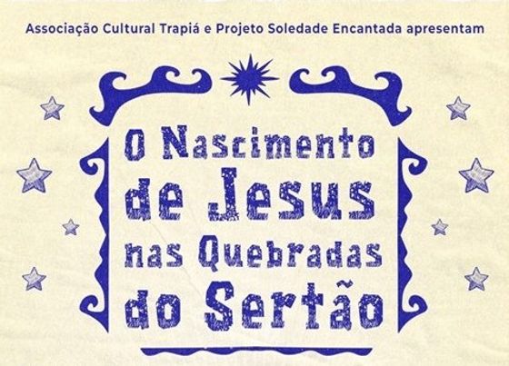 Banner do projeto O Nascimento de Jesus nas Quebradas do Sertão