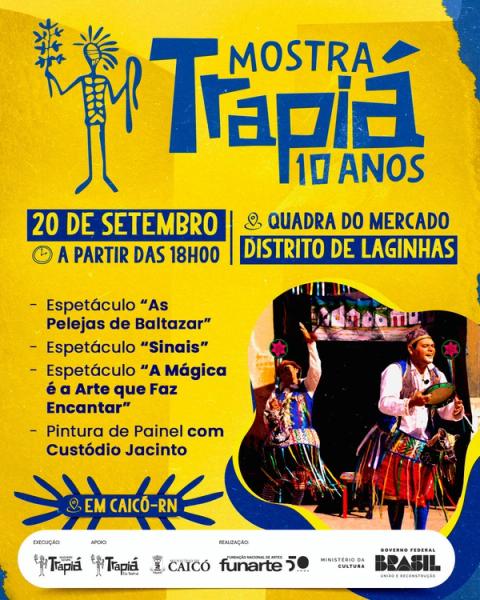 Cartaz de evento da Mostra Trapiá 10 anos, 20 setembro, 18h, Quadra do Mercado, distrito Laginhas, Caicó-RN.