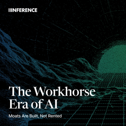 The Workhorse Era of AI: Moats Are Built, Not Rented