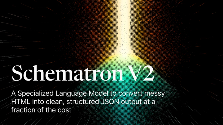 Schematron V2: Frontier HTML-to-JSON extraction at a fraction of the cost