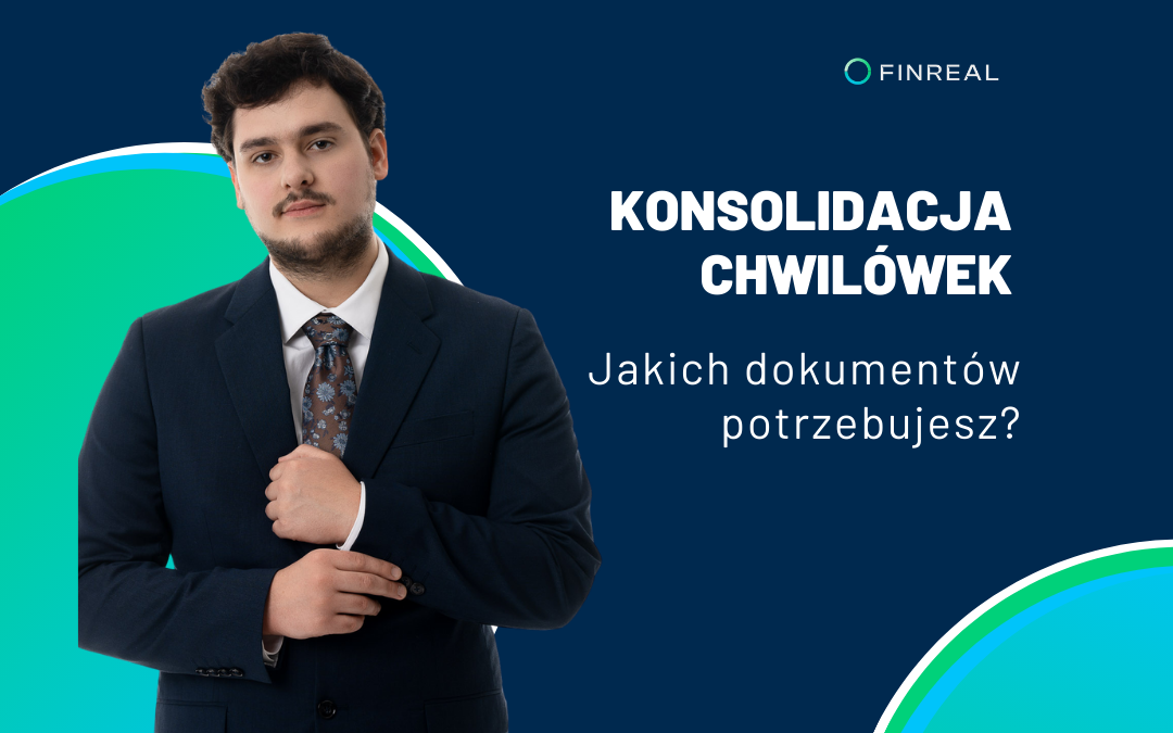 Dokumenty potrzebne do konsolidacji chwilówek - Lista