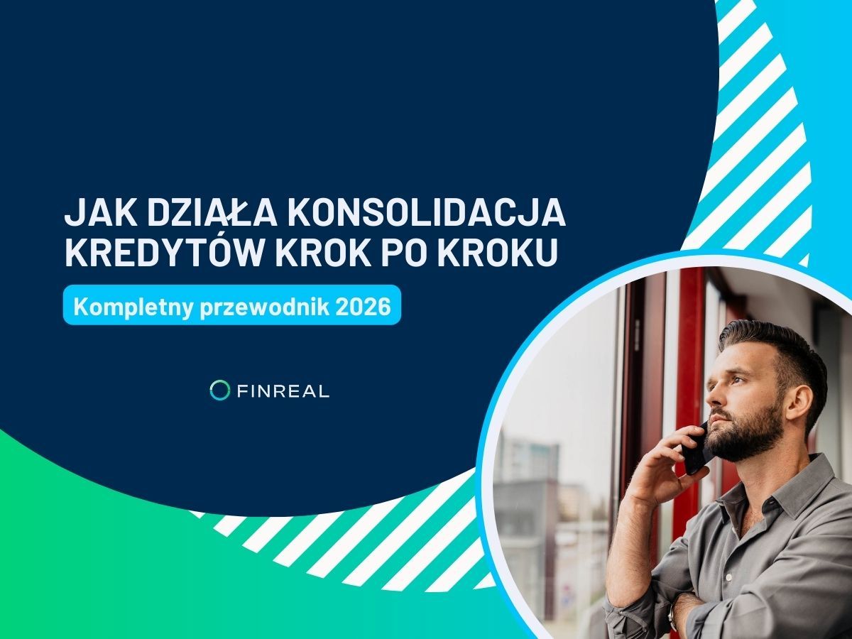 Jak działa konsolidacja kredytów krok po kroku. Kompletny przewodnik 2026