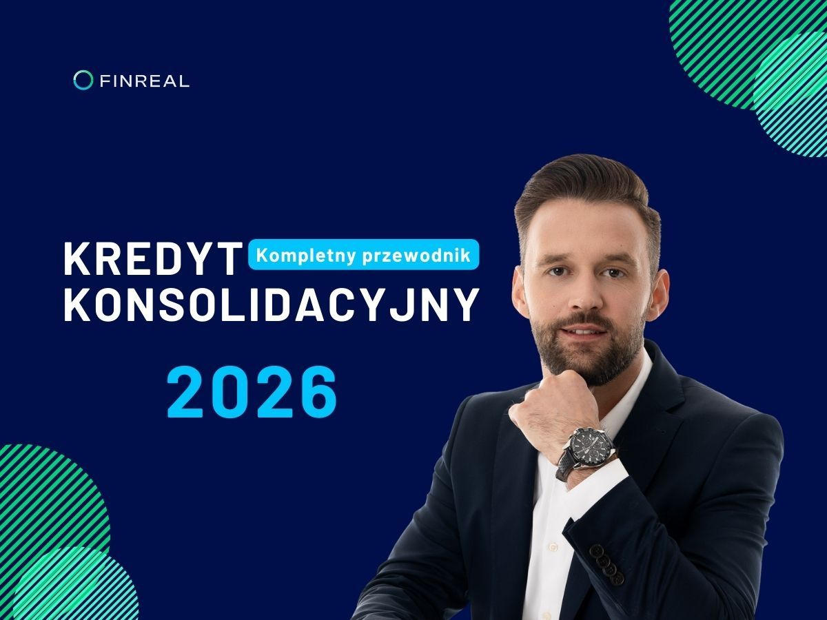 Kredyt konsolidacyjny 2026: Kompletny przewodnik od A do Z