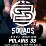 Polaris 33 Preview — Squads: South America vs Asia & Oceania