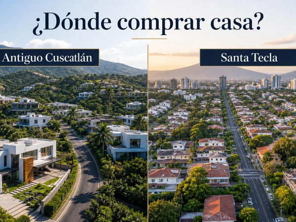 Antiguo Cuscatlán vs Santa Tecla: ¿Dónde Comprar Casa?