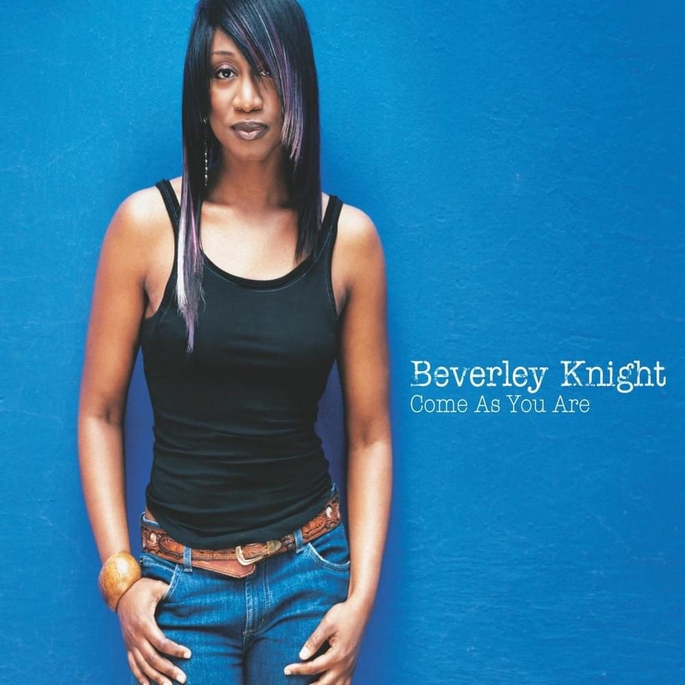 Artwork for Come As You Are by Beverly Knight