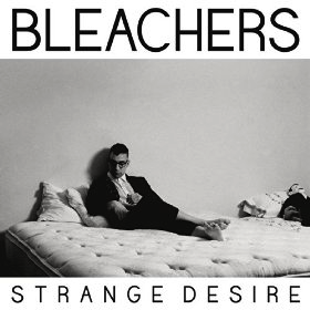 Strange Desire - Bleachers