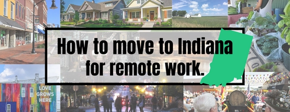 How to Move to Indiana for Remote Work