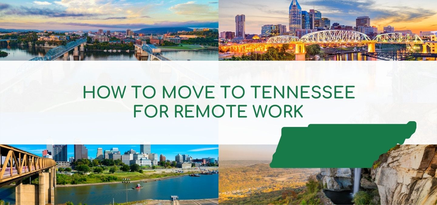 How to Move to Tennessee for Remote Work MakeMyMove