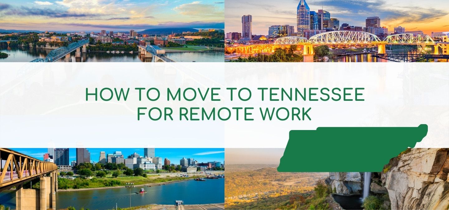 Title "How to Move to Tennessee for Remote Work" laid over images of Tennessee cities and landscape