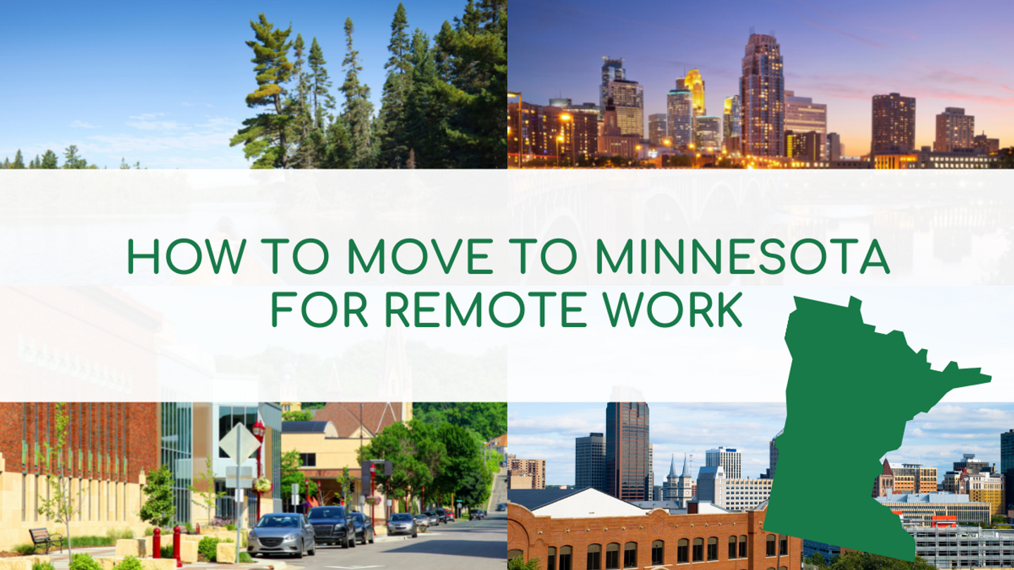 How to Move to Minnesota for Remote Work MakeMyMove