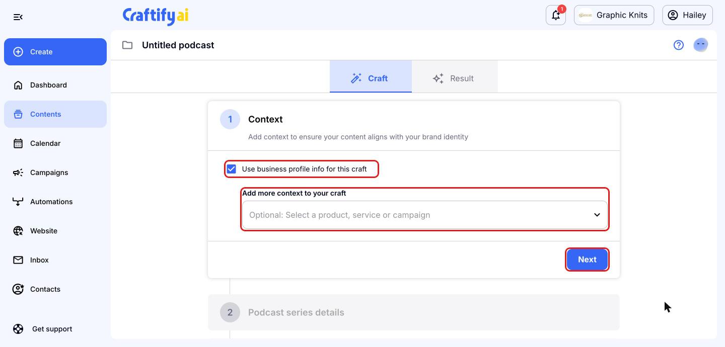 Podcast Writer Context step with business profile option, extra context and Next highlighted in red boxes