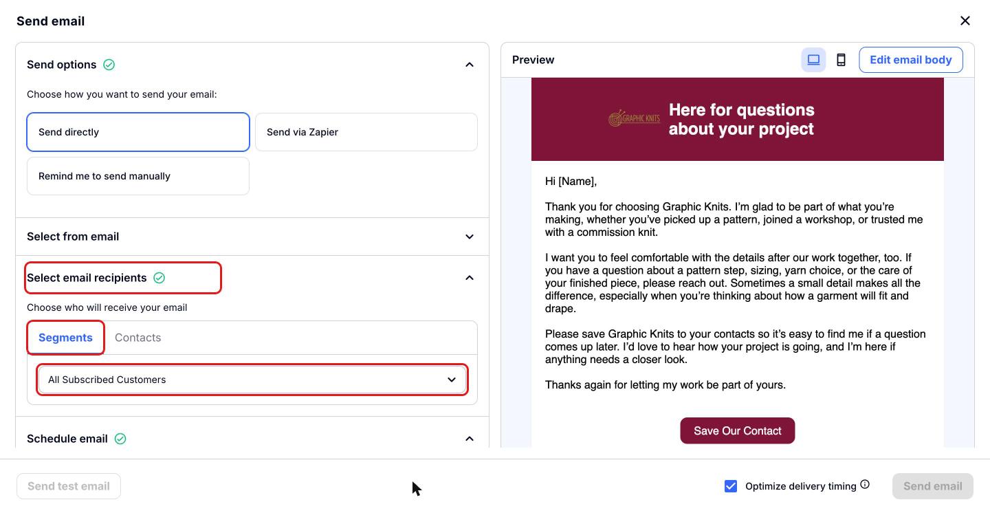 Select email recipients with the Segments tab and chosen segment highlighted