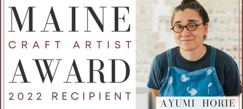 Maine Craft Artist Award 2022 Recipient: Ayumi Horie