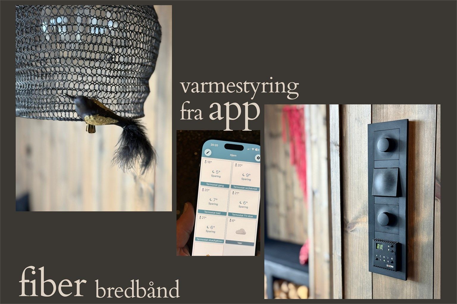 Varmestyring fra app fiber bredbånd