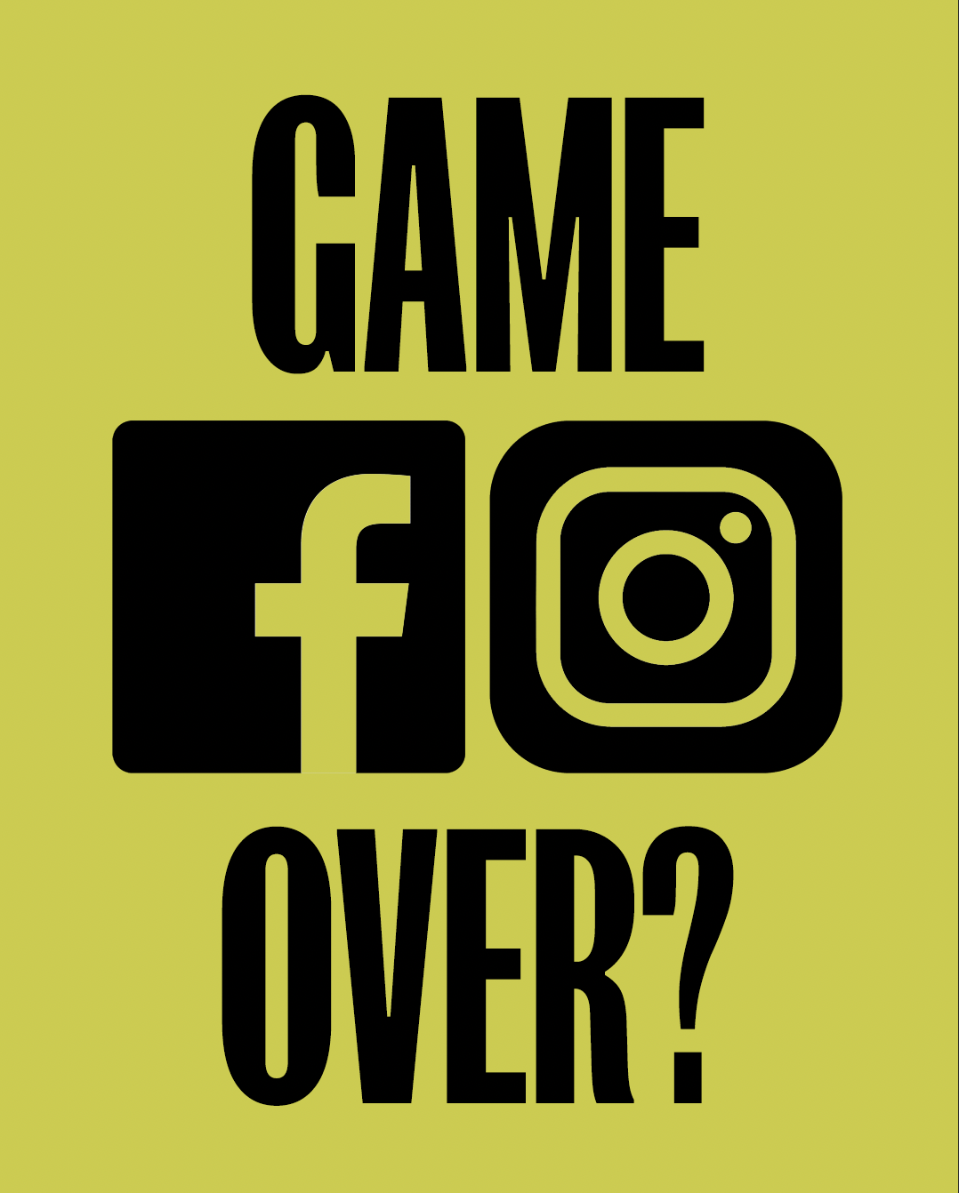 Image with the text game over together with facebook and instagram logo