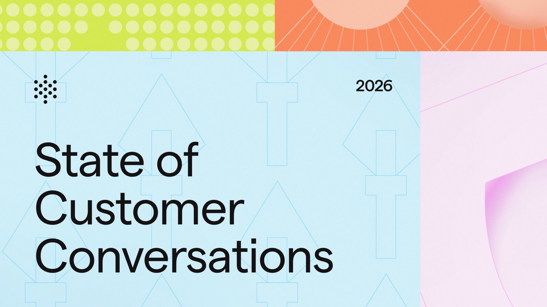 The State of Customer Conversations in 2026: AI agents are on the line